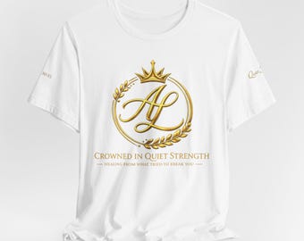 Crowned in Quiet Strength Tee | Gold Monogram AL with Laurel Crown
