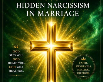 The Exposer: Hidden Narcissism in Marriage| Christian Healing eBook PDF| Faith-Based Recovery Guide