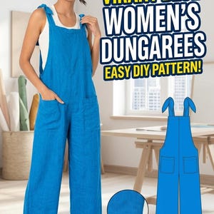 Peut inclure: Salopette bleu vif avec bretelles à nouer, deux poches plaquées à l'avant et un ourlet effiloché. Le texte indique VIRANT BLUE WOMEN'S DUNGAREES EASY DIY PATTERN! et Frayed Hem Detail. Inclut un dessin technique à plat.