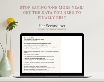The "One More Year" Reality Check: A Financial Exit Planner for Professional Women in Burnout