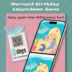 Peut inclure: Jeu de compte à rebours d'anniversaire sur le thème des sirènes. L'image montre un smartphone affichant un jeu des différences avec une illustration de sirène. Un code QR et une étiquette indiquant "2 jours avant votre anniversaire" sont également visibles.
