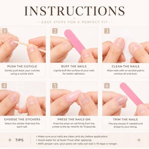 May include: An instructional graphic titled INSTRUCTIONS with six numbered steps for applying press-on nails. It shows using a wooden cuticle stick, a pink nail file, an alcohol pad, adhesive stickers, and the application of press-on nails.