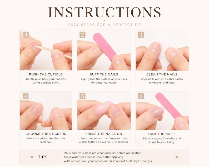 May include: An instructional graphic titled INSTRUCTIONS with six numbered steps for applying press-on nails. It shows using a wooden cuticle stick, a pink nail file, an alcohol pad, adhesive stickers, and the application of press-on nails.