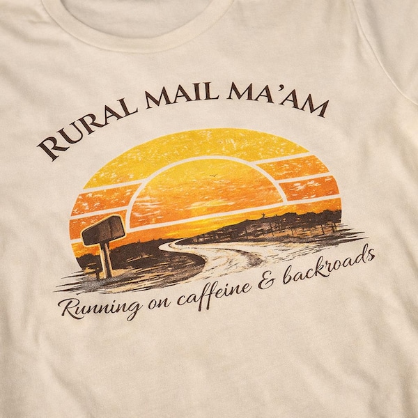 Rural Mail Ma'am Shirt | Running on Caffeine & Backroads Tee