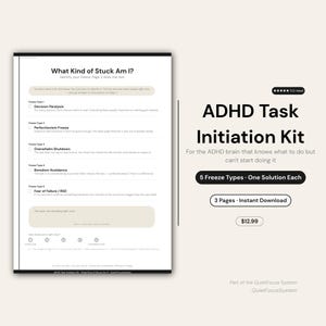 以下が含まれることがあります： ADHD Task Initiation Kitというタイトルのデジタル文書。What Kind of Stuck Am I?という見出しのページには、Decision Paralysis、Perfectionism Freeze、Overwhelm Shutdown、Boredom Avoidance、Fear of Failure/RSDという5つのフリーズタイプが記載されています。