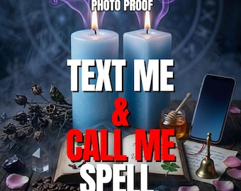 Text Me & Call Me Spell - Lass sie dich schnell per Text rufen, dringend Kontakt aufnehmen, Schweigen brechen, kraftvolles Kommunikationsritual, Casting am selben Tag