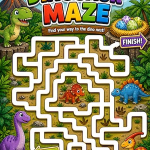 May include: A vibrant dinosaur-themed maze game. The title reads "DINOSAUR MAZE" with the tagline "Find your way to the dino nest!". The illustration includes cartoon dinosaurs, a volcano, and a nest with eggs. Start and finish points are indicated.