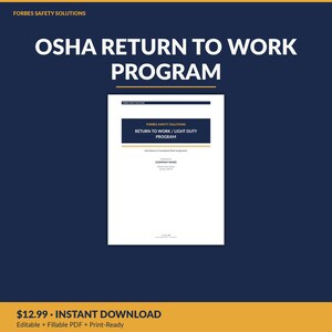May include: A document titled OSHA RETURN TO WORK PROGRAM by Forbes Safety Solutions. The white cover page features a dark blue header, the text RETURN TO WORK / LIGHT DUTY PROGRAM, Early Return & Transitional Work Assignments, and placeholders.