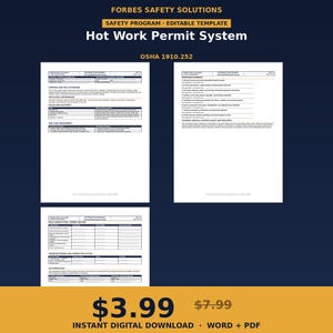 May include: An editable Hot Work Permit System safety program template by Forbes Safety Solutions, referencing OSHA 1910.252. The document includes sections for purpose, roles, pre-task assessment, program elements, and a field verification permit record.