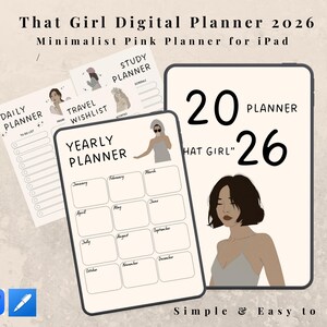 Może przedstawiać: Cyfrowy planer na iPada o minimalistycznym różowym designie. Obraz przedstawia roczny planer, codzienny planer i planer nauki. Tekst na ekranie brzmi "That Girl Digital Planner 2026". Obraz zawiera również tekst "Simple & Easy to Use".