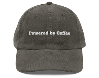 Powered by Coffee Corduroy Cap | Embroidered Coffee Hat