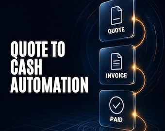 May include: A digital graphic featuring the text QUOTE TO CASH AUTOMATION on the left. On the right, three stacked translucent blue squares display icons and the labels QUOTE, INVOICE, and PAID, connected by a glowing orange line on a dark background.