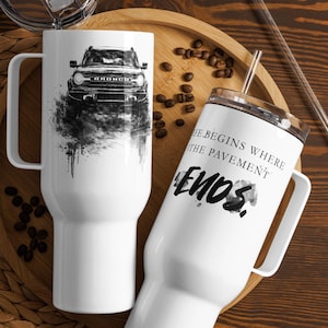 Life Begins Where Pavement Ends Travel Mug Off Road Gift Men