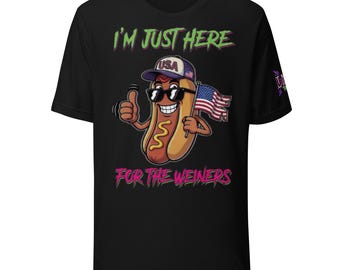 I'm Just Here For The Wieners grappig 4 juli-hotdogshirt