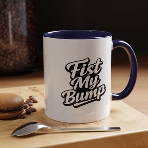 Project Hail Mary Fist My Bump Space Mug  Sci-Fi Nerd Gift - Interstellar Science Fiction Tea Mug - 11oz, 15oz Ceramic