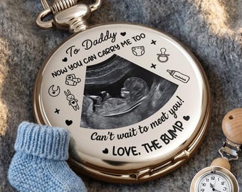 Custom Ultrasound Pocket Watch, Daddy To Be Sonogram Keepsake, First Father's Day Gift