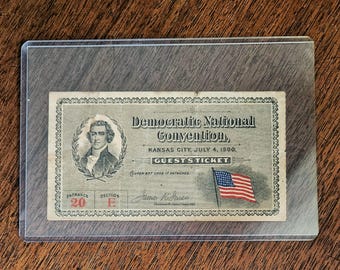 1900 Democratic National Convention Guest Ticket, Kansas City, MO