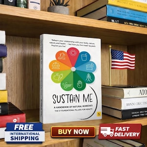 May include: A book titled "Sustain Me" with a colorful floral design on the cover, promoting natural remedies. An American flag is displayed nearby. The book is on a shelf with other books. The image also includes the text "Buy Now".