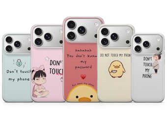 Don't Touch My phone, Cute iPhone Case 17 16 15 14 13 Pro Max Phone Gift Funny Kawaii