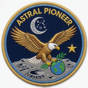 May include: Circular embroidered patch with the text "ASTRAL PIONEER". It depicts an eagle with outstretched wings, clutching a globe and olive branch. A crescent moon and stars are set against a dark blue backdrop, with a gold border.