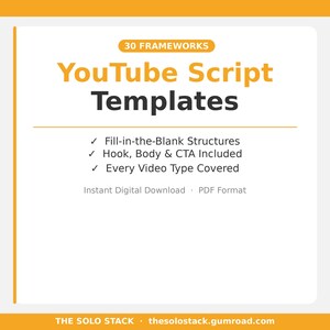 Könnte beinhalten: Ein digitales Grafikdesign für "YouTube Script Templates". Das Design enthält den Text "30 Frameworks" und Aufzählungspunkte, die die Funktionen auflisten. Am unteren Rand steht die Website-Adresse thesolostack.gumroad.com.