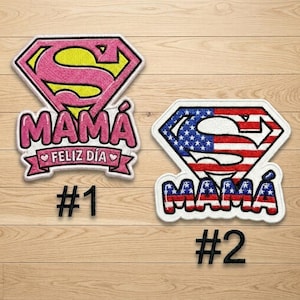 Super Mama Embroidered Iron On Patch, Feliz Dia Mama Patch, USA Flag Mom Patch Mother Day Gift