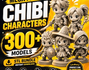 Mega Bundle 300+ Chibi Characters STL Bundle, Cute Fantasy Miniatures, 3D Print Files, Anime Style Figures, Mega STL Pack