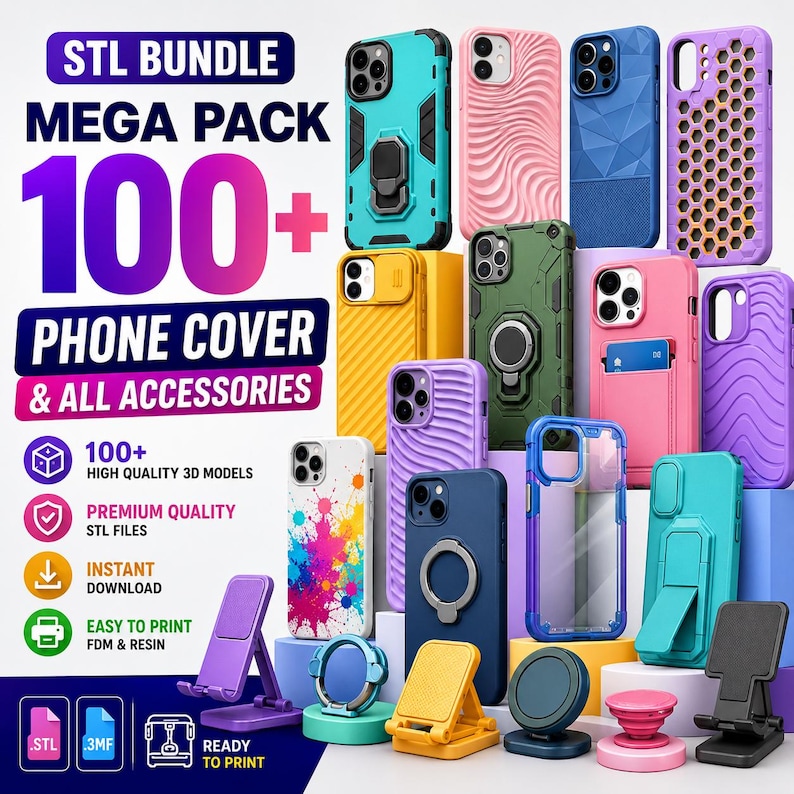 May include: A digital collection of 100+ 3D printable phone case models and accessories in STL format. The image displays various phone covers in colors like teal, pink, blue, purple, yellow, and green, alongside phone stands and ring holders.