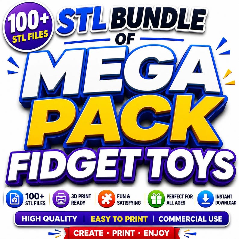 May include: A digital graphic promoting an STL bundle of fidget toys. The text includes "MEGA PACK" and "100+ STL FILES." Additional text highlights features like 3D print readiness, fun, and instant download. The design uses blue, white, and yellow.