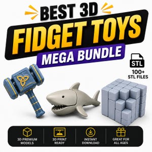 May include: Image of a 3D fidget toy mega bundle. Includes a blue and gold hammer, a gray shark, and a gray cube puzzle. Text reads "BEST 3D FIDGET TOYS MEGA BUNDLE" and "STL 100+ STL FILES".