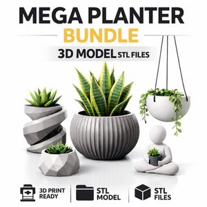 May include: A collection of 3D model STL files for planters. The image features various gray planters with green plants, including a hanging planter and a geometric design. Text reads "MEGA PLANTER BUNDLE 3D MODEL STL FILES".