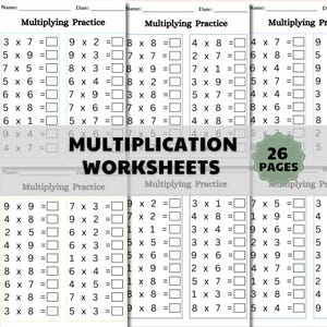 May include: A collection of multiplication practice worksheets featuring columns of maths problems with blank boxes for answers. The pages include headers for Name and Date, and a prominent overlay text stating MULTIPLICATION WORKSHEETS and 26 PAGES.