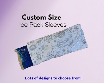 Custom Size Ice Pack Sleeve - Many Choices
