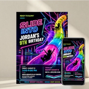 May include: A neon-themed birthday invitation flyer and smartphone display featuring a colorful, glowing spiral slide with silhouettes of children. Text reads: READY TO GLOW? SLIDE INTO JORDAN'S 9TH BIRTHDAY, FRIDAY AUGUST 21, 3:00-9:00 PM, NEON HEIGHTS PLAY CENTER, 88 ELECTRIC AVENUE, AUSTIN, TX 78701, RSVP BY AUGUST 16 MAYA (512) 555-0148, WEAR BRIGHT COLORS + BRING GRIP SOCKS.