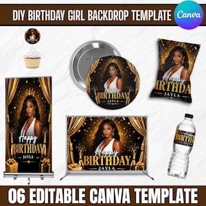 May include: A collection of birthday party decorations and templates. Includes a backdrop, button, chip bag, water bottle, and cupcake topper, all featuring a woman in a white dress with the text "Happy Birthday Jayla". The design has gold and black accents.