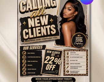 Op de afbeelding: Een promotieflyer met de tekst CALLING all NEW CLIENTS, een foto van een persoon met lang donker haar en een lijst met haardiensten waaronder silk press, custom wig install, sew-in install, braids, quick weave en hair color.