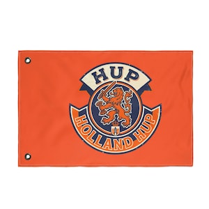 Hup Holland Hup  Double-Sided Flag