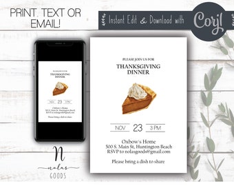 Könnte beinhalten: Eine druckbare Einladung zum Thanksgiving-Dinner mit einem Stück Kürbiskuchen, der mit Schlagsahne garniert ist. Die Einladung enthält Datum, Uhrzeit, Ort und RSVP-Informationen. Der Text lautet: "Bitte schließen Sie sich uns zum Thanksgiving-Dinner an. Nov 23, 3 PM. Oxbow's Home, 500 S. Main St, Huntington Beach. RSVP an nolasgoods@gmail.com. Bitte bringen Sie eine Speise zum Teilen mit."