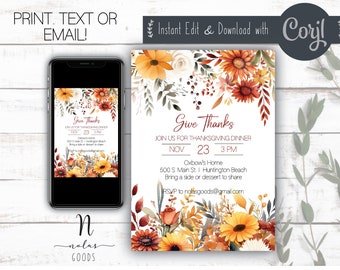 May include: A Thanksgiving dinner invitation with a watercolor floral design featuring sunflowers, leaves, and berries. The invitation reads "Give Thanks" and includes the date, time, and location of the dinner. The text also says "Join us for Thanksgiving Dinner" and "Bring a side or dessert to share".