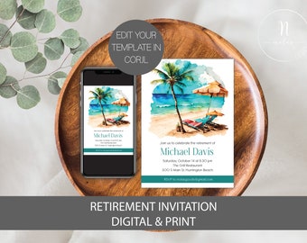 May include: A digital and printable retirement invitation with a watercolor beach scene. The invitation features a palm tree, beach chairs, and an umbrella. The text reads "Join us to celebrate the retirement of Michael Davis. Saturday, October 14 at 6:30 pm. The Grill Restaurant. 500 5 Main St. Huntington Beach. RSVP to nolasgoodsgal.com."