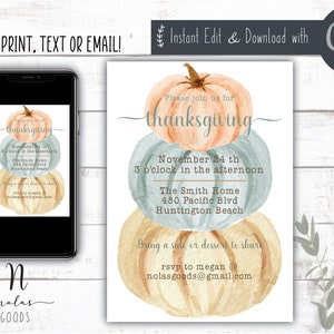 May include: A printable Thanksgiving invitation with a watercolor illustration of three pumpkins stacked on top of each other. The pumpkins are in shades of orange, peach, and blue. The invitation text reads "Please join us for Thanksgiving, November 24th, 3 o'clock in the afternoon, The Smith Home, 480 Pacific Blvd, Huntington Beach, Bring a side or dessert to share, rsvp to megan @ nolasgoods@gmail.com".