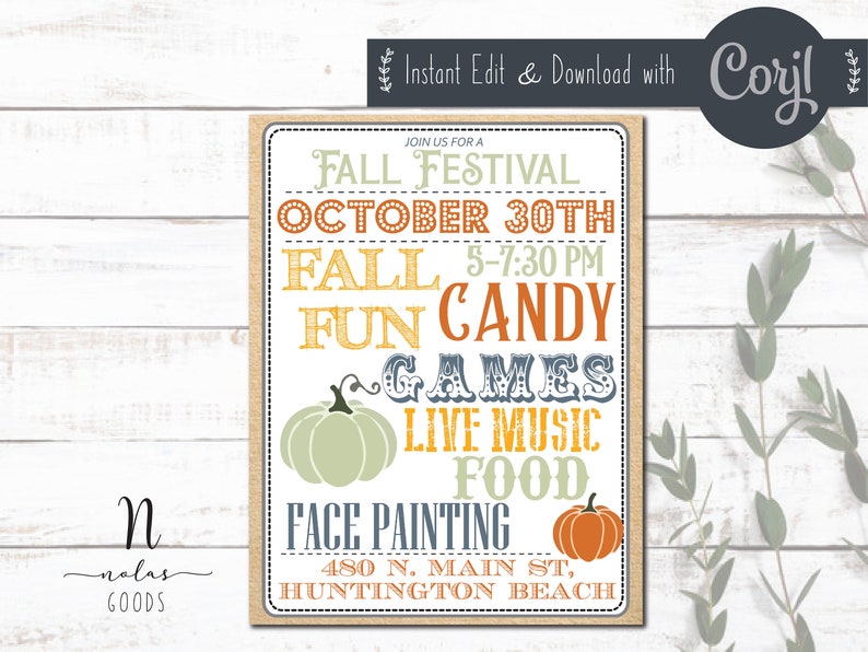 May include: A printable invitation for a Fall Festival on October 30th from 5-7:30 PM. The invitation features a pumpkin, fall leaves, and the text "Fall Festival", "October 30th", "Fall Fun Candy Games", "Live Music", "Food", and "Face Painting".