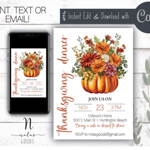 May include: Thanksgiving dinner invitation featuring a pumpkin and autumnal flowers. The invitation reads "Join us on Nov 23, 3 PM" and includes the address "Oxbow's Home, 500 S Main St, Huntington Beach". It also states "Bring a side or dessert to share" and provides an email address for RSVP: "nolasgoods@gmail.com".