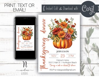 May include: Thanksgiving dinner invitation with a pumpkin and fall flowers. The invitation says "Join us on Nov 23, 3 PM" and includes the address "Oxbow's Home, 500 S Main St, Huntington Beach". It also says "Bring a side or dessert to share" and provides an email address for RSVP: "nolasgoods@gmail.com".