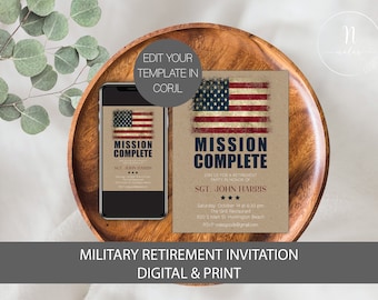 May include: A digital and printable invitation for a military retirement party. The invitation features a distressed American flag with the text "Mission Complete" and the name "Sgt. John Harris".