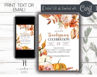 May include: Thanksgiving celebration invitation with a watercolor design of fall leaves, pumpkins, and flowers. The invitation includes the date, time, and location of the event. It also says "Join us for a Thanksgiving Celebration" and "Bring a side or dessert to share".