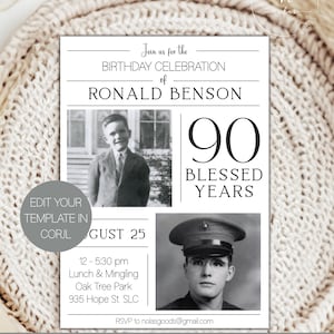 May include: A black and white birthday invitation for Ronald Benson's 90th birthday. The invitation features two photos of Ronald, one as a young boy and one as an older man. The invitation includes the date, time, and location of the event. It also includes the text "90 Blessed Years".