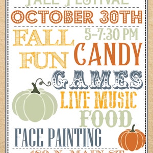 May include: A Fall Festival invitation with a pumpkin, candy, games, live music, food, and face painting. The event is on October 30th from 5-7:30 PM at 480 N. Main St., Huntington Beach.