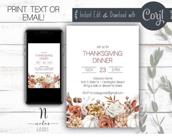 May include: Printable Thanksgiving dinner invitation with a watercolor floral design featuring pumpkins, roses, and fall foliage. The invitation includes the text "Join us for Thanksgiving Dinner" with the date and time: "Nov 23, 3 PM". The location is listed as "Oxbow's Home, 500 S Main St | Huntington Beach". The invitation also includes the text "Bring a side or dessert to share" and "RSVP to nolasgoods@gmail.com".