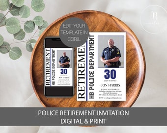 May include: A digital and printable invitation for a police retirement party. The invitation features a photo of a police officer in uniform, the text "RETIREMENT", "HB POLICE DEPARTMENT", "30 years of service", "JON HARRIS", and the date and time of the event. The invitation is designed to look like a newspaper.